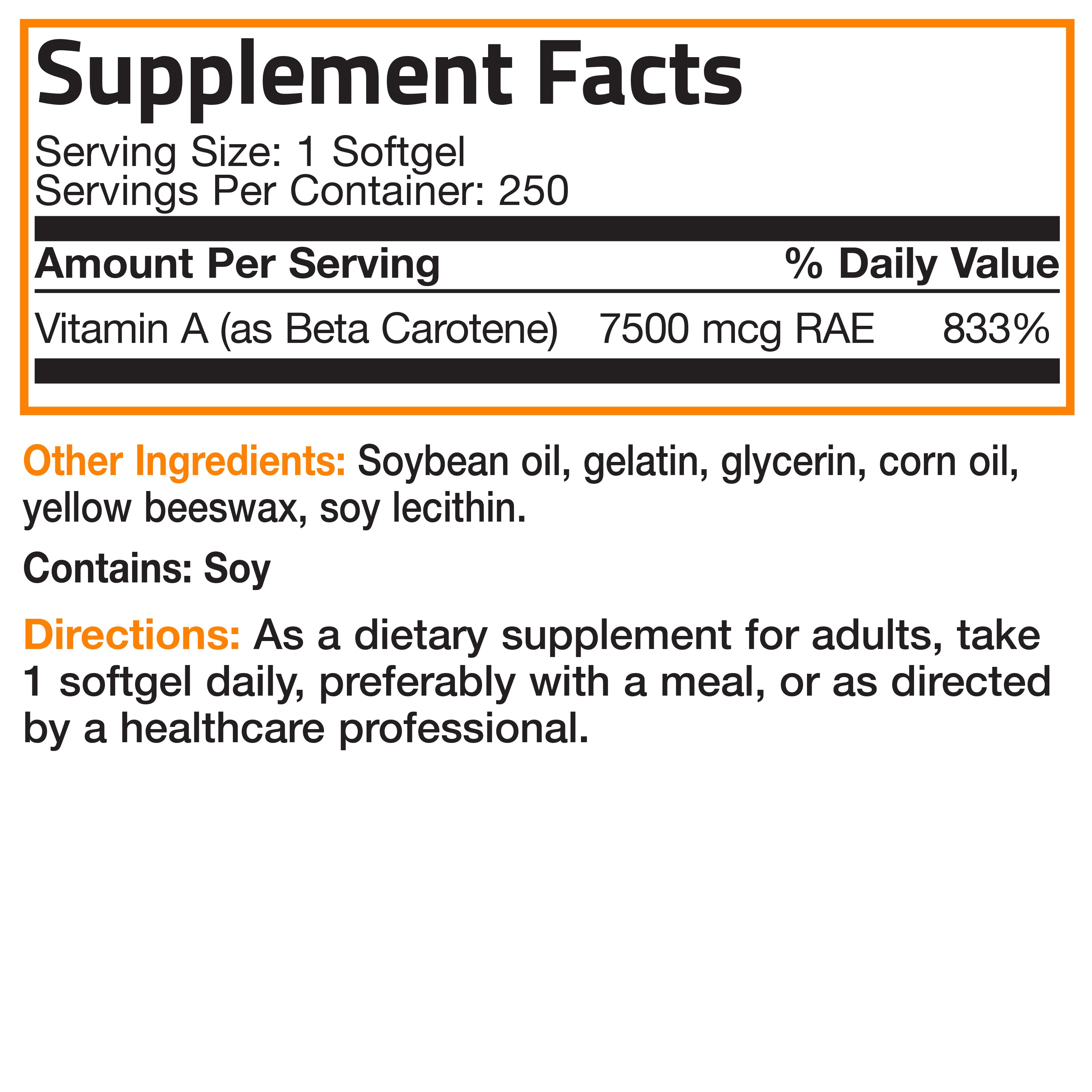 Vitamin A Beta Carotene -7,500 MCG (25,000 IU), 250 Softgels view 6 of 6