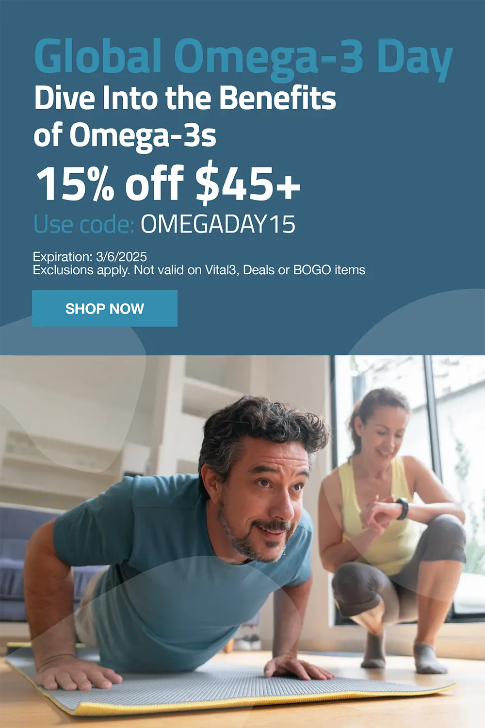 Global Omega-3 day. Dive into the benefits of omega-3 15% off $45 use code OMEGADAY15